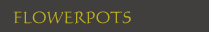 Flowerpots